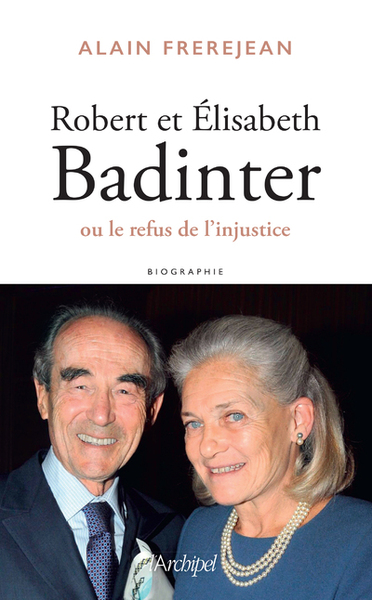 Robert Et Élisabeth Badinter, Deux Enfants De La République