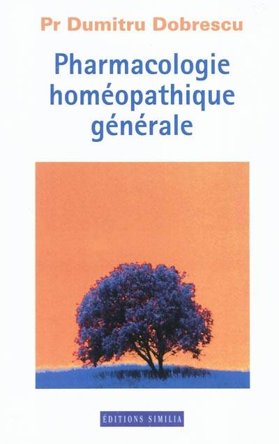 Pharmacologie Homeopathique Generale