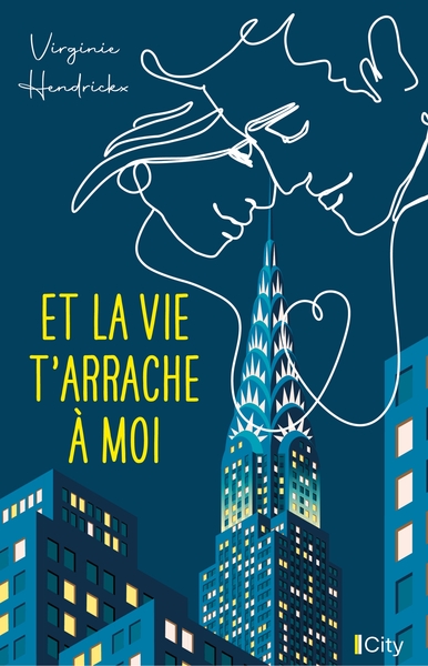 Et la vie t'arrache à moi - Virginie Hendrickx