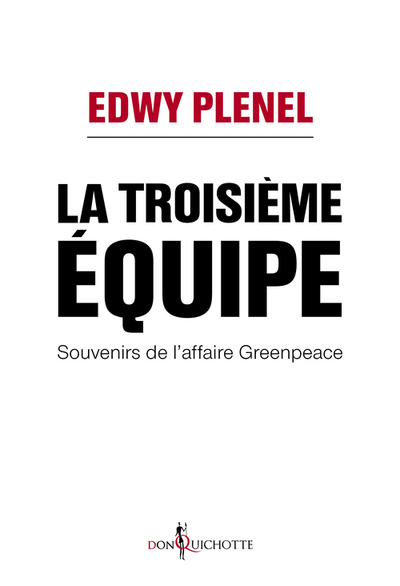 La troisième équipe.   - Edwy Plenel