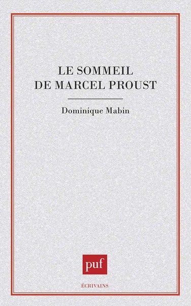 Le Sommeil De Marcel Proust