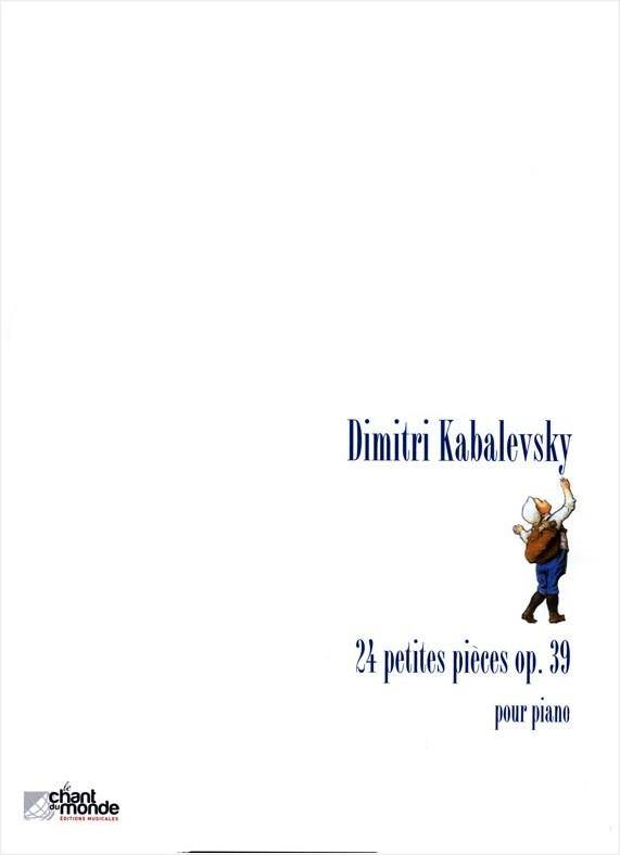 Vingt-quatre petites pièces, op. 39 - Dmitri Kabalevsky