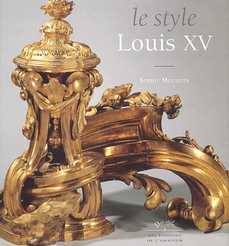 Style Louis Xv (Le)