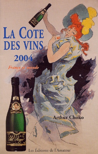 La cote des vins 2004 france et monde