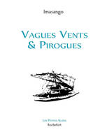 Vagues Vents et Pirogues - Imasango