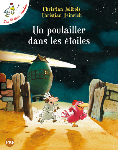 Les P'Tites Poules - Un Poulailler Dans Les Étoiles