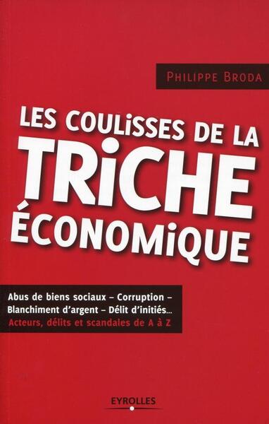 Les coulisses de la triche économique