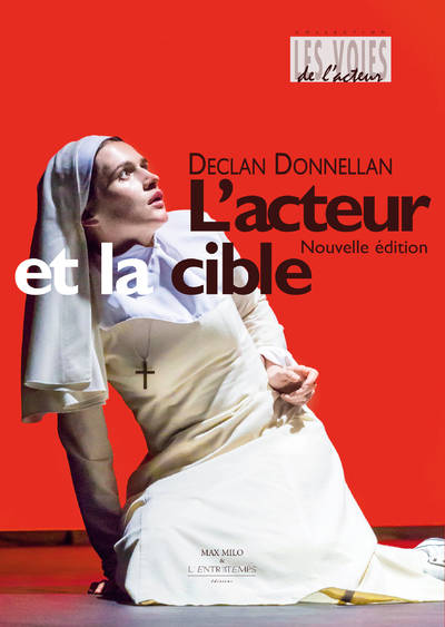 L'Acteur Et La Cible, Nouvelle Édition