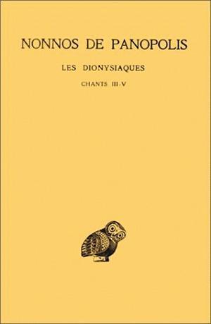 Les Dionysiaques - Volume 2