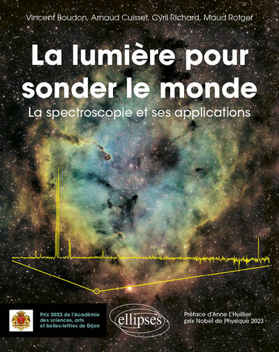 La lumière pour sonder le monde - Vincent Boudon, Arnaud Cuisset, Cyril Richard, Maud Rotger