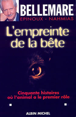 L'empreinte de la bête / 50 histoires où l'animal a le premier rôle