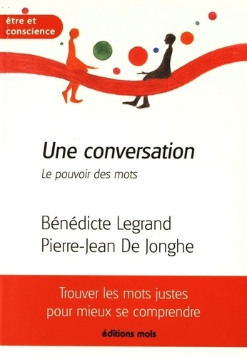 Une conversation. le pouvoir des mots