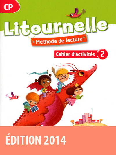 Litournelle Méthode de lecture CP 2014 Cahier d'activités n 2