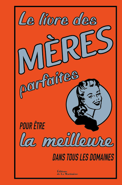 Le Livre des mères parfaites