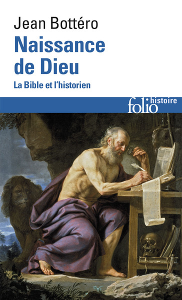 Naissance de Dieu - Jean Bottéro