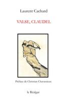 Valse, Claudel