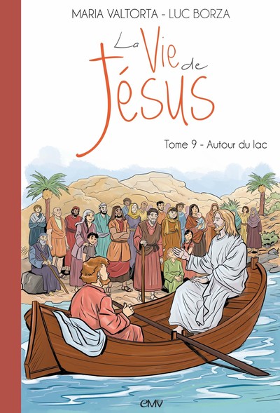 La vie de Jésus Volume 9