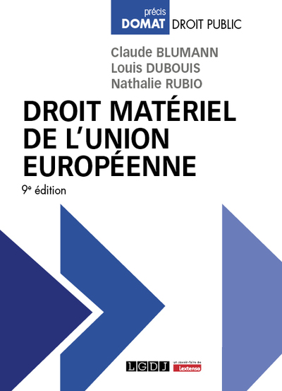 Droit matériel de l'Union européenne - Claude Blumann