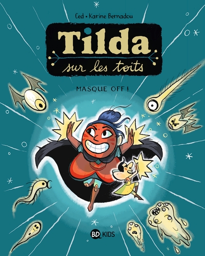 Tilda sur les toits Volume 5