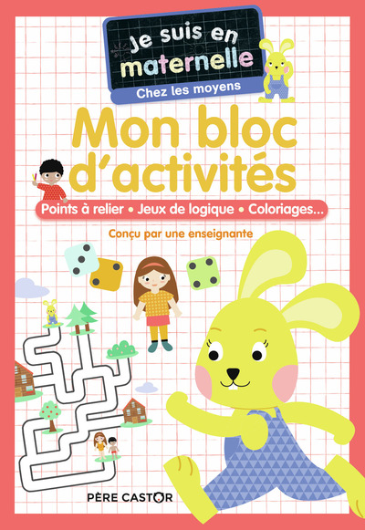 Je suis en maternelle - Mon bloc d'activités - Chez les moyens