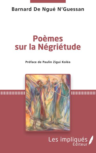 Poèmes sur la négriétude