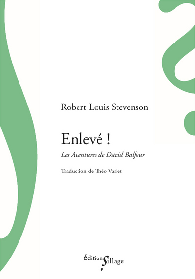 Enlevé !, Les Aventures De David Balfour