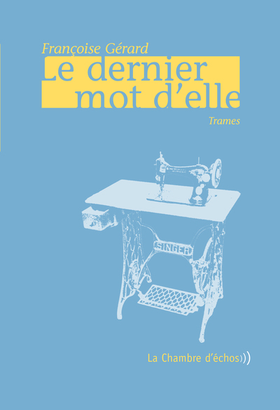 Le dernier mot d'elle