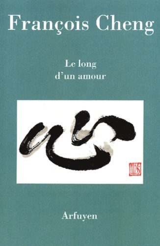 Long D'Un Amour (Le)