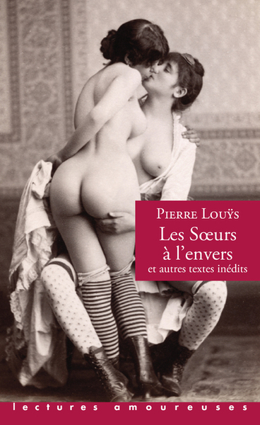 Les soeurs à l'envers - Pierre Louys