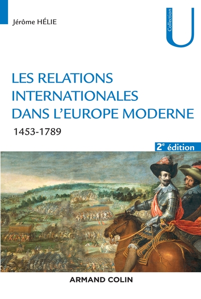 Les relations internationales dans l'Europe moderne - 2e éd. - 1453-1789