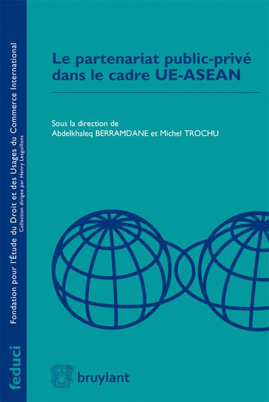 Le partenariat public-privé dans le cadre UE-ASEAN