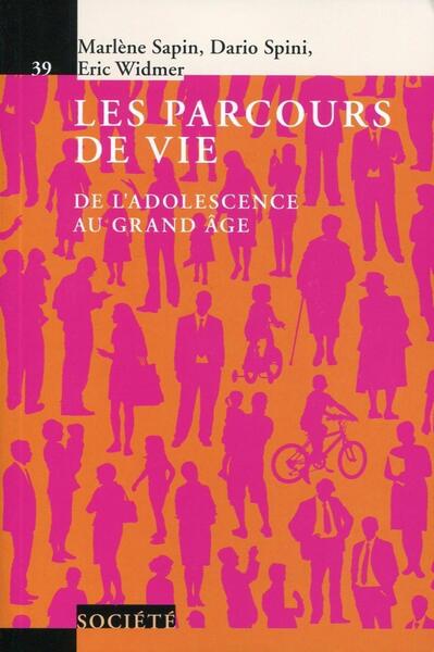 Les Parcours De Vie, De L'Adolescence Au Grand Âge