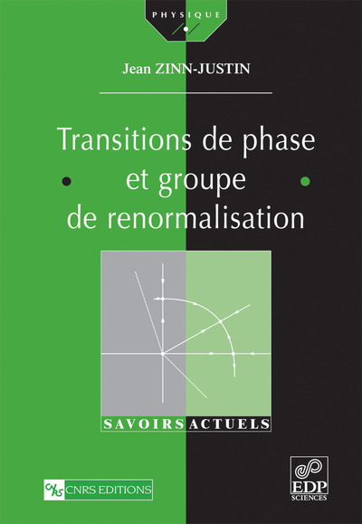 Transitions de phase et groupe de renormalisation - Jean Zinn-Justin