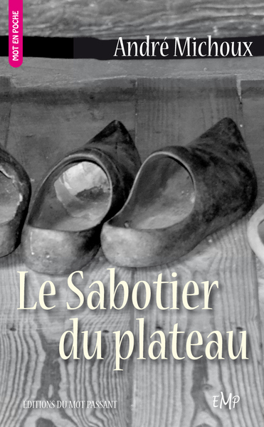 Le Sabotier du plateau - poche