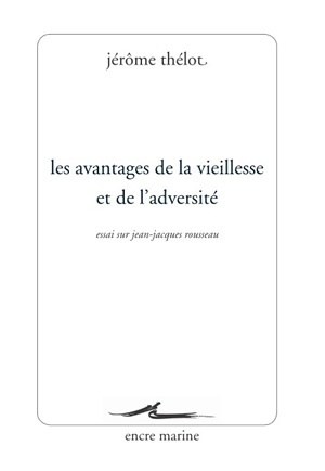 Les avantages de la vieillesse et de l'adversité