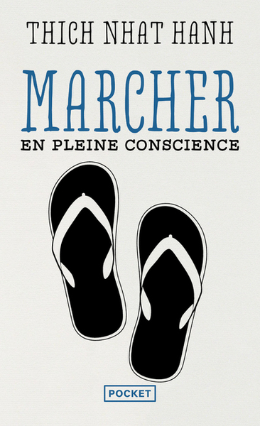 Marcher en pleine conscience