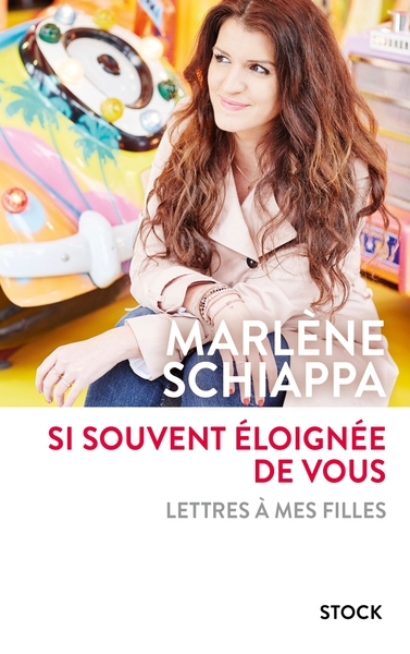 Si souvent éloignée de vous. Lettres à mes filles