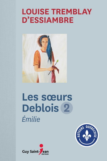 Les soeurs Deblois Volume 2