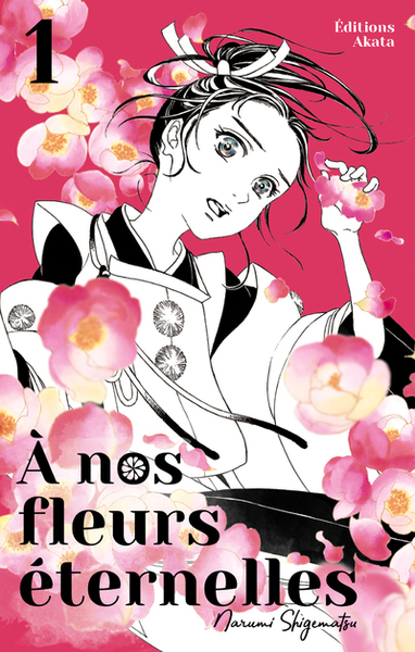 A nos fleurs éternelles Volume 1