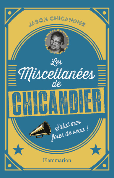 Les Miscellanées de Chicandier