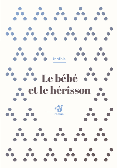 Le bébé et le hérisson