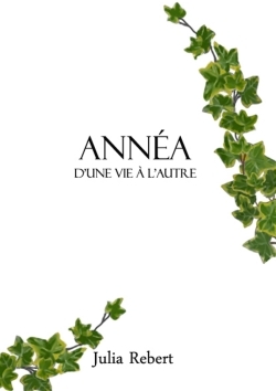 Annéa - D'une vie à l'autre