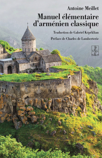 Manuel Elementaire D Armenien Classique : Troisieme Edition Revisee