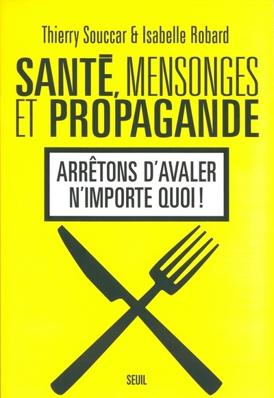 Sant√©, mensonges et propagande