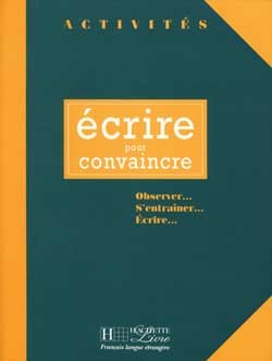 Activités - Ecrire pour convaincre - Gérard Vigner