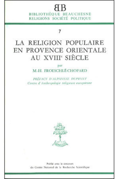 BB n°7 - La religion populaire en Provence orientale au XVIIIe siècle