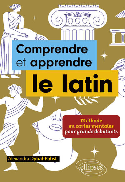 Comprendre et apprendre le latin