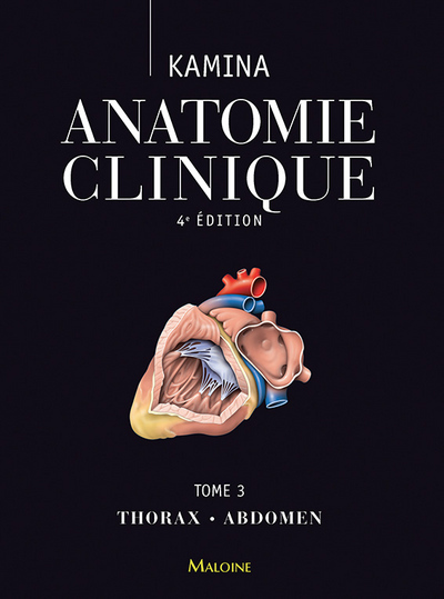 Anatomie clinique - Volume 3