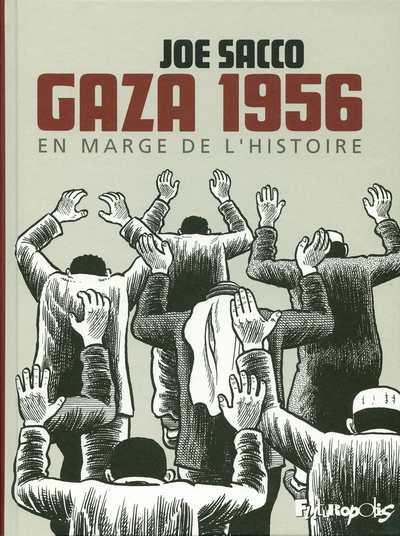 Gaza 1956 / en marge de l'histoire