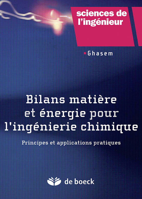 Bilan matière et énergétique pour l'ingénierie chimique